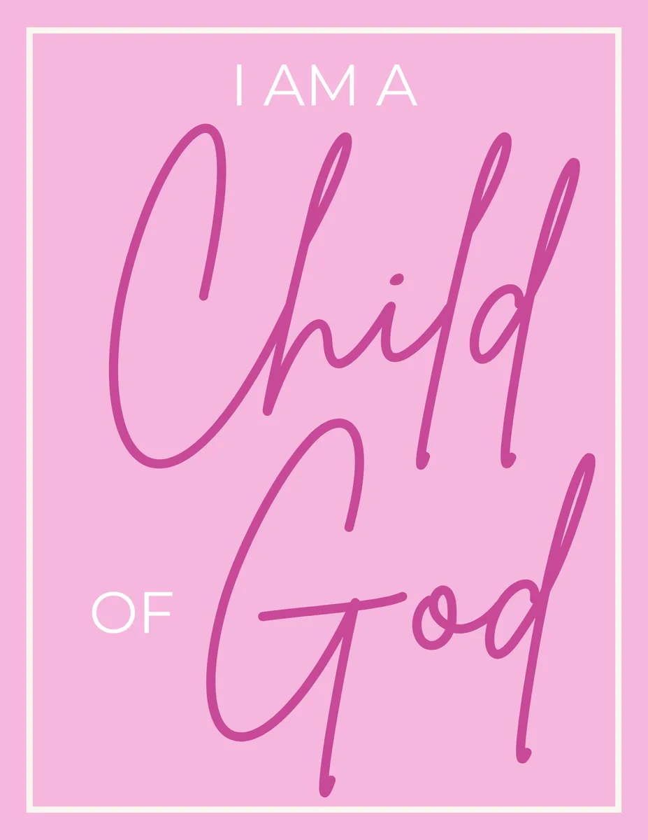 Baptism printable — I Am a Child of God sign, pink